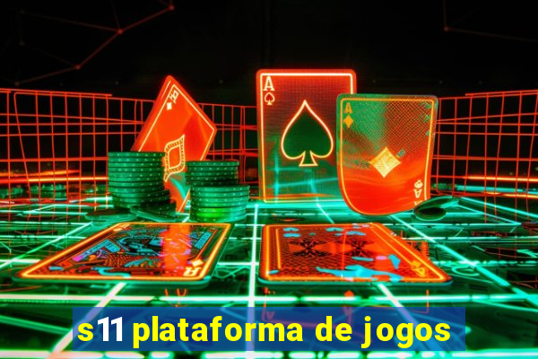 s11 plataforma de jogos